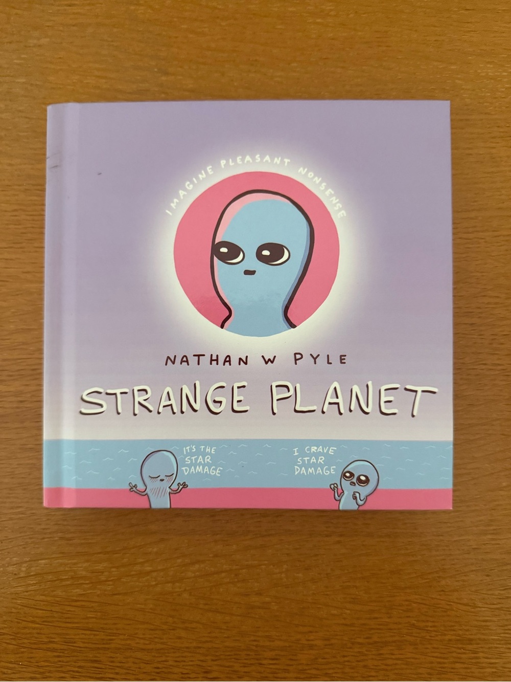 Strange Planet by Nathan W Pyle - comic book